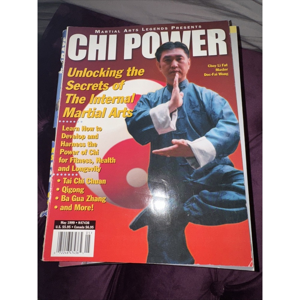 T'AI CHI MAGAZINE Chi Power Chor Li Fut INTERNAL MARTIAL ART QIGONG‎ KUNG FU Fai